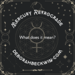 Mercury retrograde What does it mean? deborahbeckwin.com